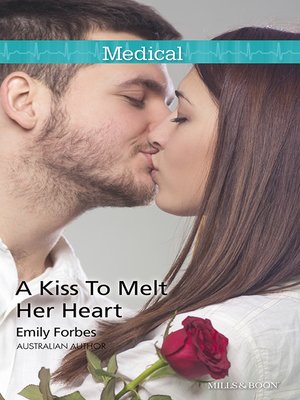cover image of A Kiss to Melt Her Heart